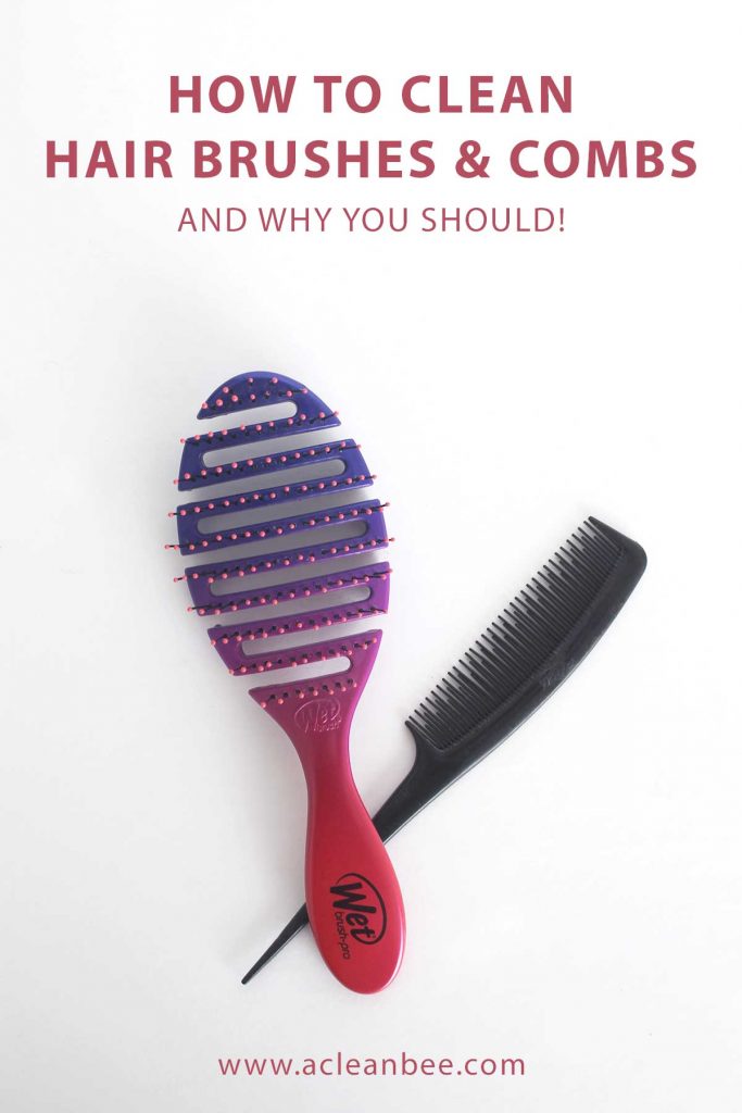 How to clean a comb and hairbrush