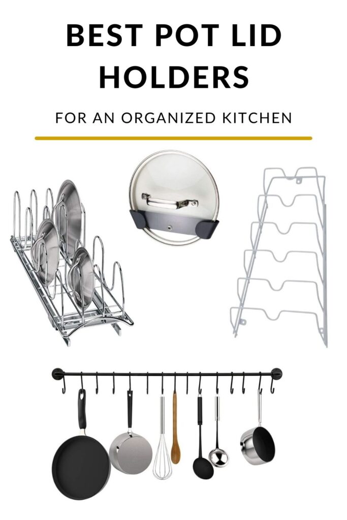 Best pot lid holders for an organized kitchen