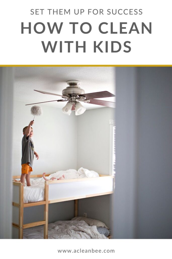 Tips and tricks for cleaning with kids