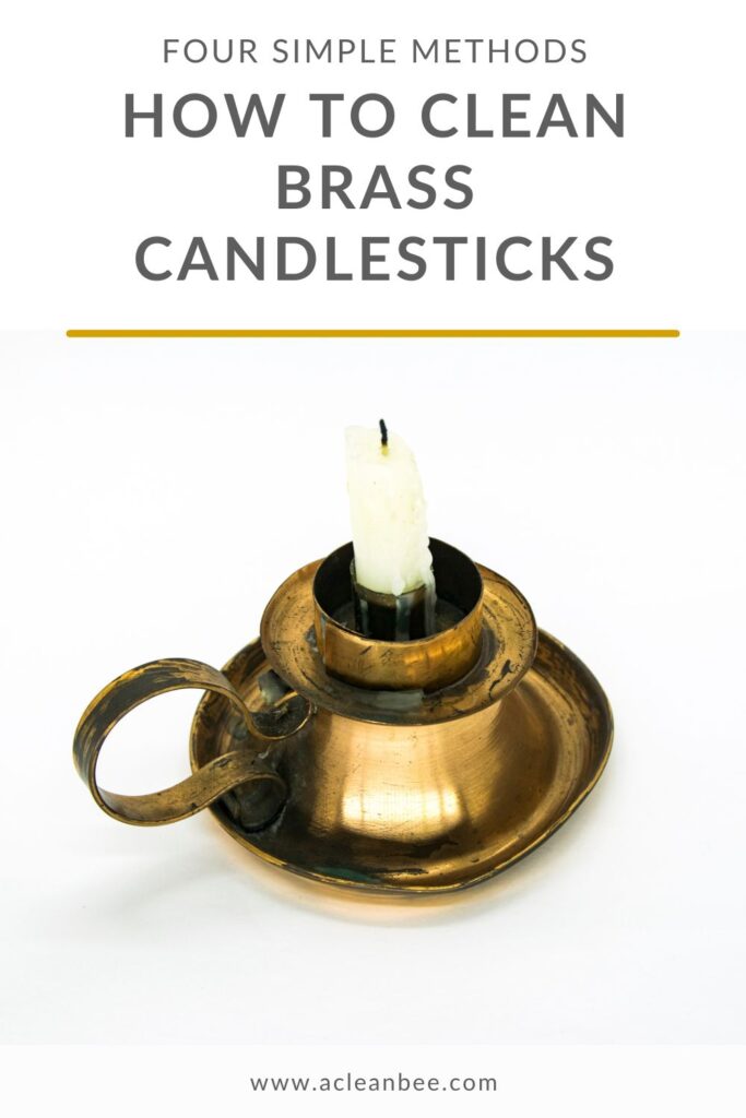 How to clean brass candlesticks