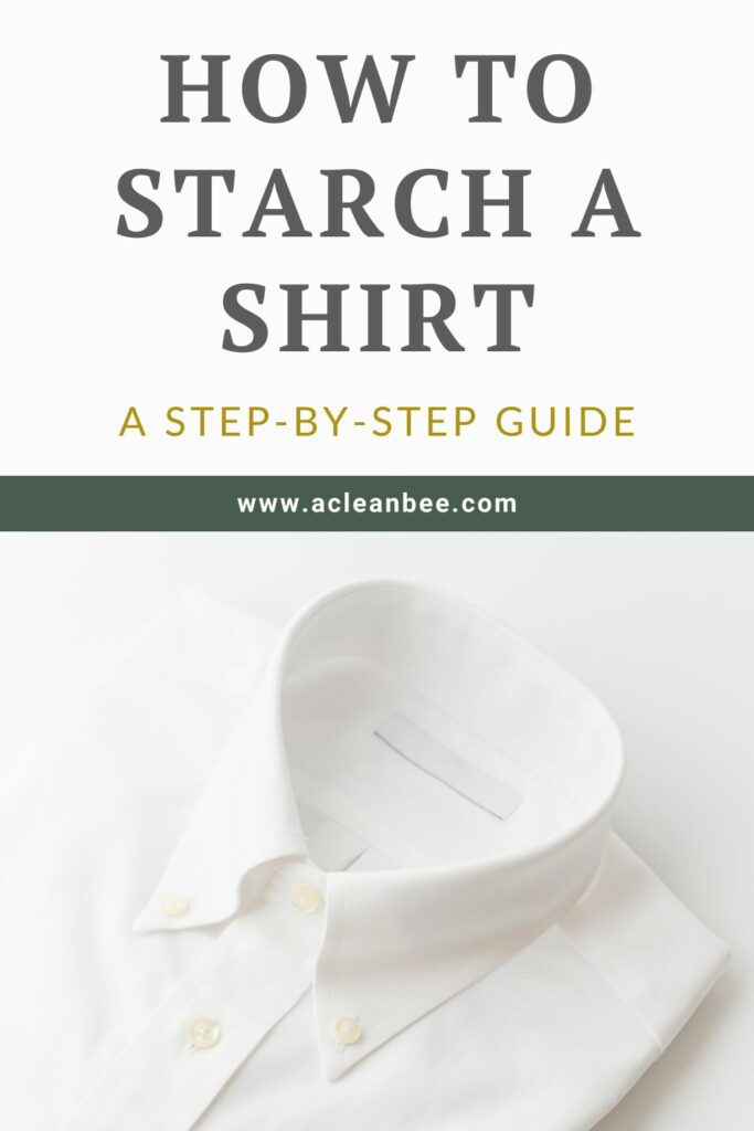 White polo shirt with collar with text overlay How to Starch a Shirt Step-by-Step Guide