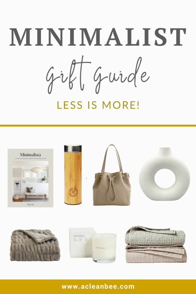 Photos of gifts for minimalists with text overlay Minimalist Gift Guide Less is More | acleanbee.com